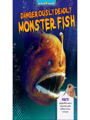 cover image of Dangerously Deadly Monster Fish